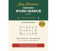 Cozy Christmas Memories Word Search for Seniors: 100 Large Print Puzzles with Only 12 Words Each - Relaxing Puzzles for the Whole Season