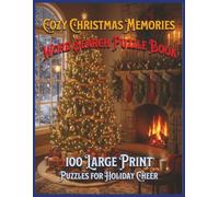 Cozy Christmas Memories Word Search Puzzle Book: 100 Large Print Puzzles for Holiday Cheer