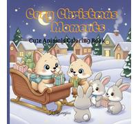 Cozy Christmas Moments: Cute Animals Coloring Book