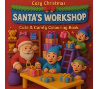 Cozy Christmas:: The Cute and Relaxing Festive Colouring Book for Kids and Adults