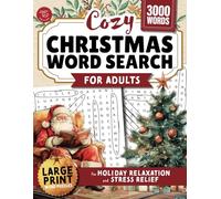 Cozy Christmas Word Search for Adults: Large Print Word Puzzles for Holiday Relaxation and Stress Relief (Word Find Books For Adults)
