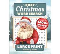 Cozy Christmas Word Search Large Print: 1400+ Word Search Puzzle Book for Adults & Seniors