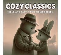 Cozy Classics: Bold and Easy Coloring Book with 50 Iconic Movie Scenes - Can You Guess Them All?
