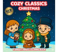 Cozy Classics Christmas: A Bright Minds Coloring Book (Cozy Classics: Bright Minds Coloring Books)