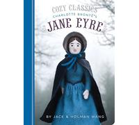 Cozy Classics: Jane Eyre: (Classic Literature for Children, Kids Story Books, Cozy Books)