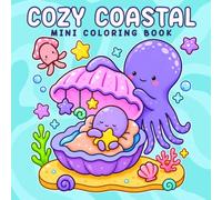 Cozy Coastal Mini Coloring Book: Sea Life Coloring Pages for All Ages (6x6") with Cute and Simple Designs for Stress Relief