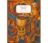 Cozy Coffeehouse Vibes Notebook Whimsical Perfect for Fall: Gifts for Fall, Autumn Gifts, Coffee Lover Gift 140 College Ruled Pages