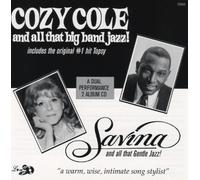 Cozy Cole and All That Big Band Jazz/Savina and All That Gentle Jazz (2012-09-17)