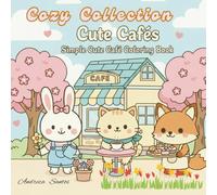 Cozy Collection: Simple Cute Café Coloring Book