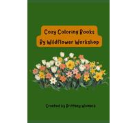 Cozy Coloring Books by Wildflower Workshop: A 5 Part Coloring Series