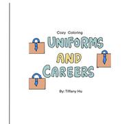 Cozy Coloring Uniforms and Careers