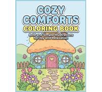 Cozy Comforts Coloring Books: Bold and Simple Illustrations for Joy and Relaxation