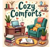 Cozy Comforts: Cute & Comfy Coloring Routine Coloring Book