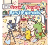 Cozy & Comfy Best Friends: Finding Peace in Tiny Moments with Adorable Best Friends (Cozy & Comfy Coloring Series)