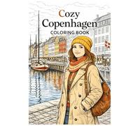 Cozy Copenhagen Coloring Book: Relaxing Scandinavian City Scenes & Landmarks | 32 Single-Sided Pages for Adults & Teens (Nordic Capitals: A Slow Coloring Journey)