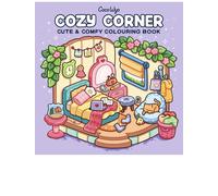 Cozy Corner: a Calm and Comforting Colouring Book for All Ages (Coco Wyo) Book