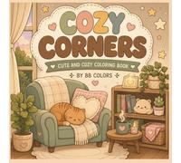 COZY CORNERS: CUTE AND COZY COLORING BOOK