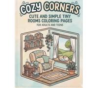 Cozy Corners: Cute and Simple Tiny Rooms Coloring Pages for Adults and Teens
