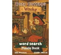 Cozy Cottage Witchy Word Search Puzzle Book: Word Searches with Easy to Read Print about Cottage Spells, Kitchen Witchery, and Moon Phases | 6x9 ... for Vacations, Holidays, and Leisure Time