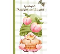 Cozy Cottagecore Gnome Journal - Gratitude & Thankful Notes, Rustic Green Gingham: 120 Lined pages, 5 x 8 inches, pale green endpapers, school, everyday use, office supply, self care diary, gift