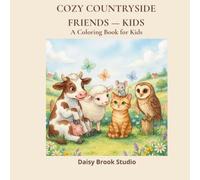 Cozy Countryside Friends: A Coloring Book for Kids (Daisy Brook Studio Coloring Books)