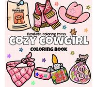 Cozy Cowgirl Coloring Book: Bold and Simple Designs for Adults & Teens featuring ,Western Charm, and Relaxing Scenes, And More and Perfect Gift
