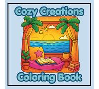 Cozy Creations Coloring Book: Bold & Easy Designs for Relaxation and Joy