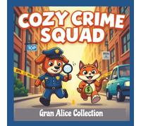 Cozy Crime Squad: Cozy Silly Crimes: Cute and Funny Coloring Book for Adults and Teens