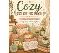 Cozy Critters: A Relaxing Coloring Journey with the Most Adorable Animals: Easy & Adorable Animal Coloring Pages for Adults and Teens - Simple ... for Relaxation, Mindfulness & Creative Joy
