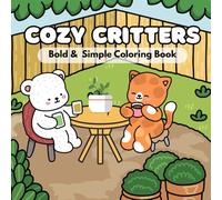 Cozy Critters: Bold & Simple Garden Coloring Book for Adults & Kids (Coloring Books)