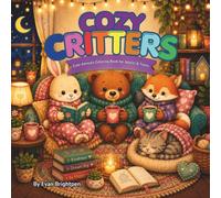 Cozy Critters: Cute Animals Coloring Book for Adults & Teens