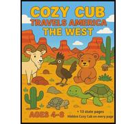 Cozy Cub Travels America: The West
