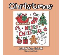 Cozy & Cute Christmas Bold & Easy Coloring Book: Festive Designs to Color: holiday coloring book with adorable, festive, and easy-to-color designs. ... fun and relaxing way to spread holiday cheer.