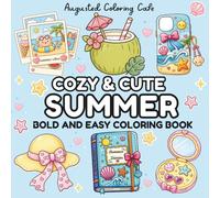 Cozy & Cute Summer Coloring Book: Bold and Easy Designs for Relaxation | Cute Girly Summer Vibes, Beach Aesthetic, Simple Cozy Pages for Teens & Adults