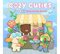 Cozy Cuties: 100 Bold Coloring Book for Adults and Teens Featuring Super Cute Animal Characters with Easy and Simple Designs for Relaxation.