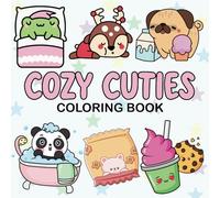 Cozy Cuties Coloring Book: Cute and Cuddly Characters in Bold Outlines