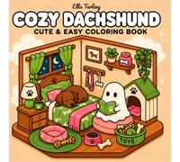 Cozy Dachshund Coloring Book: Bold & Easy Coloring Pages Featuring Adorable Dog Rooms, Cute Decor and Cozy Creative Fun (Cozy Animal Corners Coloring Series)