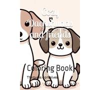 Cozy Dachshunds and friends: Coloring Book