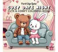 Cozy Date Night: Cute and Comfy Coloring Book for Adults and Teens Featuring Adorable Animals on Valentine's Day