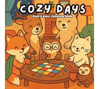 Cozy Days: A Cute Animal Coloring Book for Kids and Adults | Bold and Easy Line Art for Relaxation and Fun