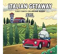 Cozy Days Coloring Book - Italian Getaway: Cute Coloring Book for Adults and Teens Relaxation Featuring Adorable Animals Characters (Wyki Jeebo)
