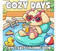 Cozy Days Coloring Book: Kawaii Daily Life Coloring Pages Featuring Cute Characters Soft Activities and Gentle Moments A Simple Activity Book for Unwinding and Enjoyment