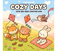 Cozy Days: Cute and Easy Coloring Pages with Hygge-Inspired Moments for Relaxation and Joy