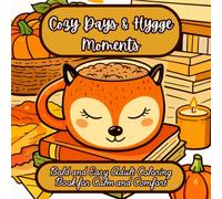 Cozy Days & Hygge Moments: Bold and Easy Adult Coloring Book for Calm and Comfort