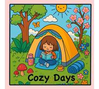 Cozy Days Malbuch - Entspannendes Ausmalbuch mit gemütlichen Motiven für Erwachsene & Jugendliche: Achtsamkeit & Entspannung beim Ausmalen