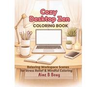 Cozy Desktop Zen (Cozy Coloring Collection)