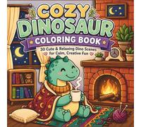 Cozy Dinosaur Coloring Book: 30 Cute and Relaxing Dino Scenes for Calm, Creative Fun (30 Page Studio)