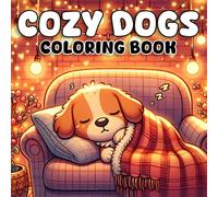 Cozy Dogs Coloring Book: Bold and Comfy Coloring illustration