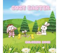 Cozy Easter: Coloring Book