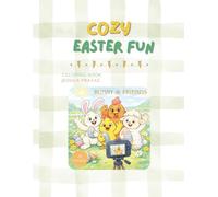 Cozy Easter Fun Bunny & Friends Colouring Book [EN]: Cute Animal Adventures with Bunny, Chick, Hen and Lamb | Easy Bold Pages for everyone Ages 8+